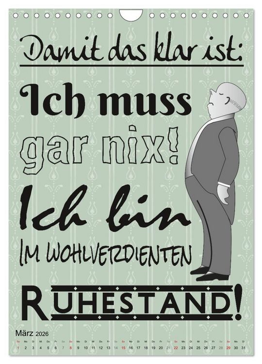 Produktbild: Coole Spr&uuml;che zum Ruhestand (Wandkalender 2026 DIN A4 hoch), CALVENDO Monatskalender