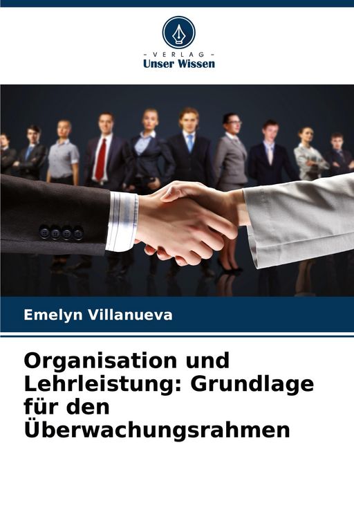 Produktbild: Organisation und Lehrleistung: Grundlage f&uuml;r den &Uuml;berwachungsrahmen