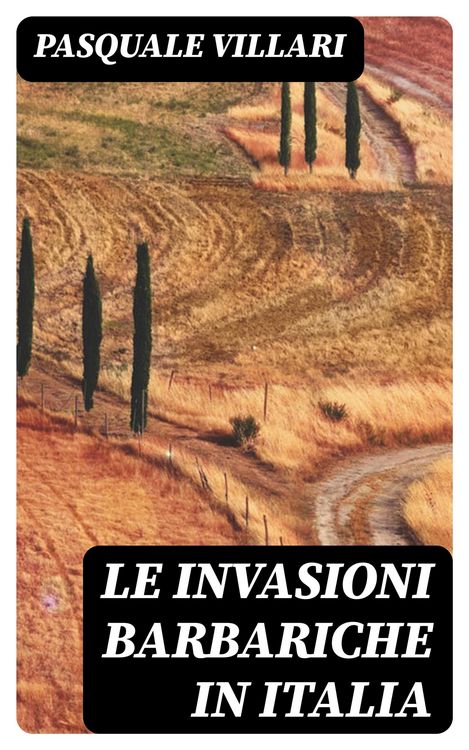 Produktbild: Le invasioni barbariche in Italia