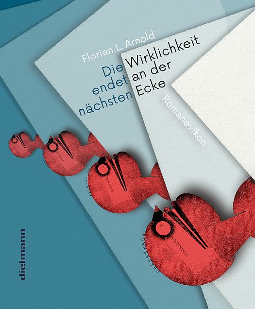 Produktbild: Die Wirklichkeit Endet An der Nächsten Ecke