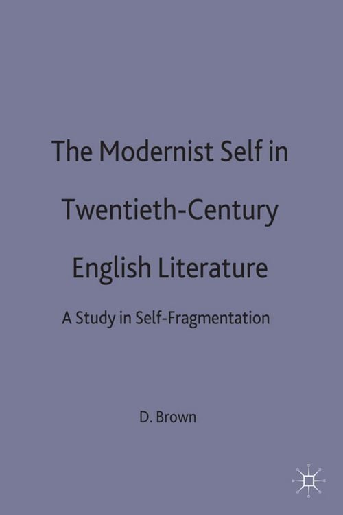 Produktbild: The Modernist Self in Twentieth-Century English Literature
