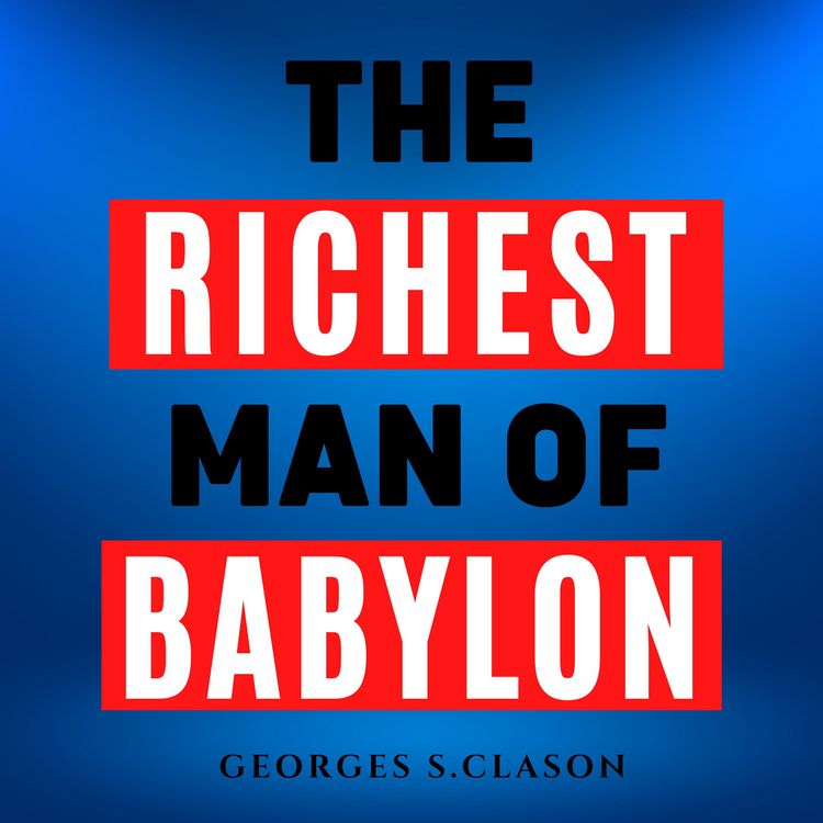 Produktbild: The Richest Man In Babylon - Original Edition