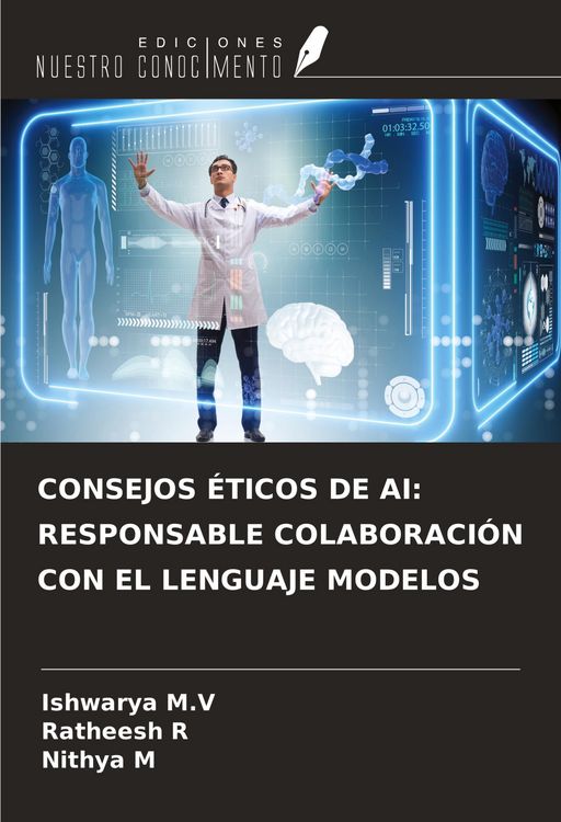 Produktbild: Consejos &Eacute;ticos De Ai: Responsable Colaboraci&oacute;n Con El Lenguaje Modelos
