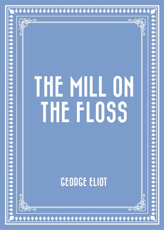 Produktbild: The Mill on the Floss