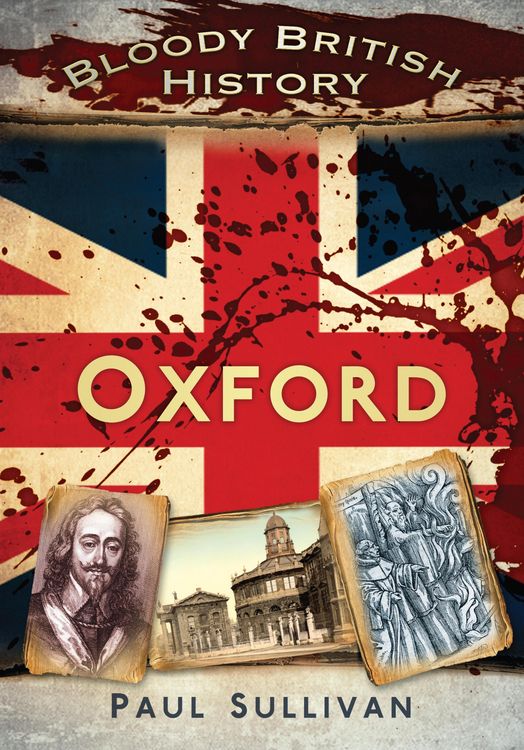 Produktbild: Bloody British History: Oxford