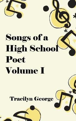 Produktbild: Songs of a High School Poet, Volume I