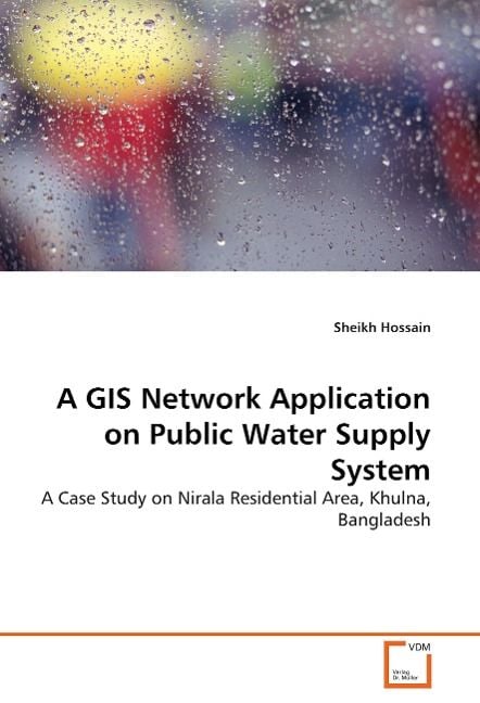 Produktbild: Hossain, S: A GIS Network Application on Public Water Supply