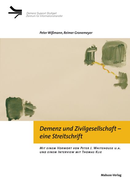 Produktbild: Demenz und Zivilgesellschaft &ndash; eine Streitschrift
