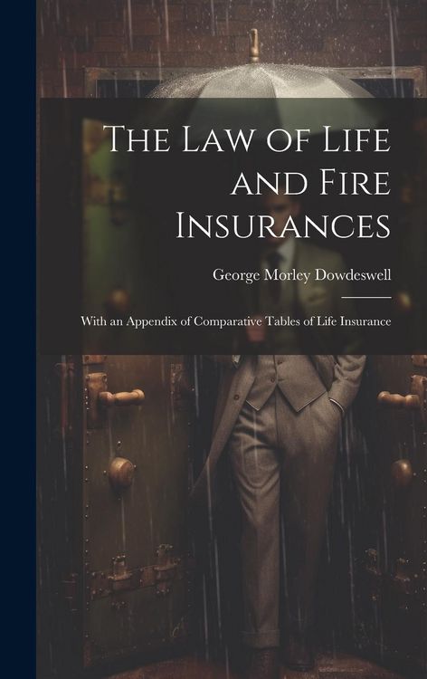 Produktbild: The Law of Life and Fire Insurances