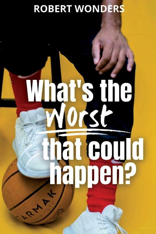 Produktbild: What's the Worst That Can Happen?