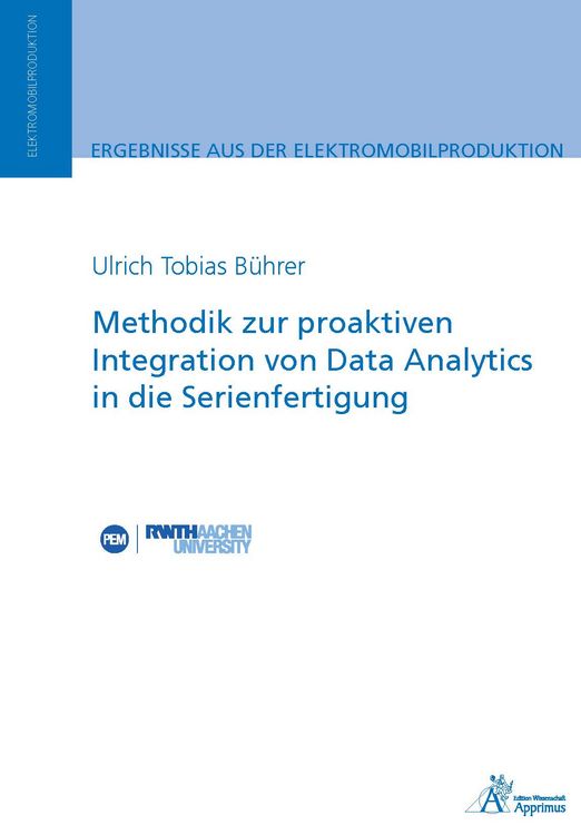 Produktbild: Methodik zur proaktiven Integration von Data Analytics in die Serienfertigung