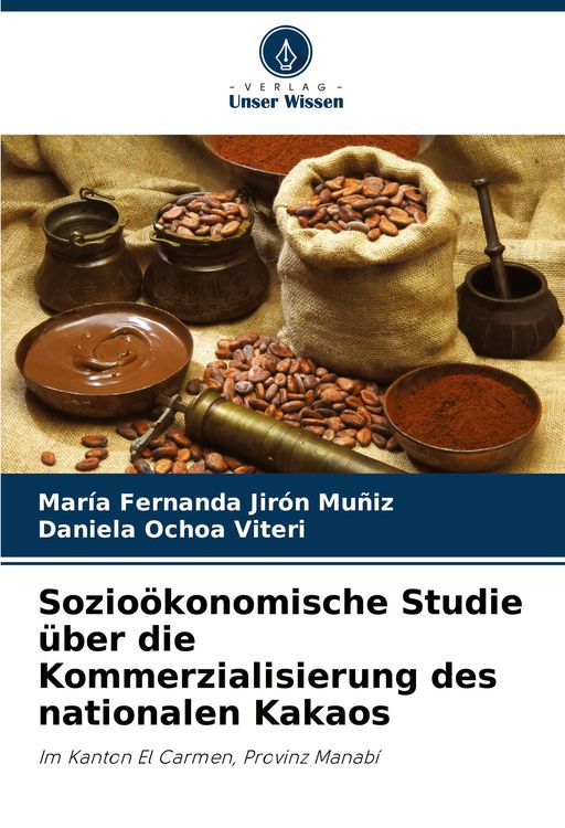 Produktbild: Sozio&ouml;konomische Studie &uuml;ber die Kommerzialisierung des nationalen Kakaos