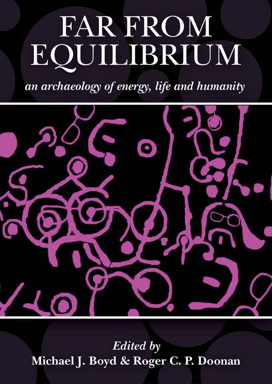 Produktbild: Far from Equilibrium: An archaeology of energy, life and humanity