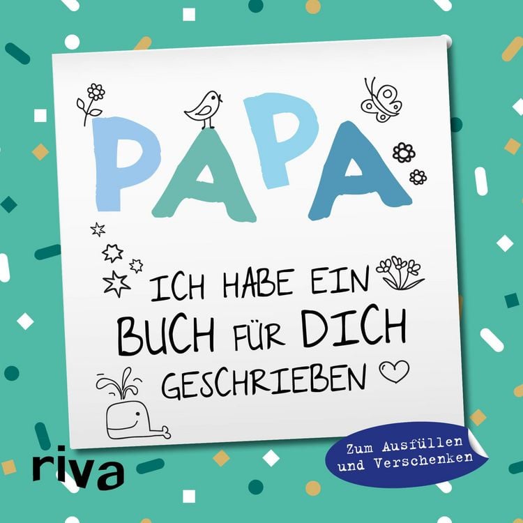 Produktbild: Papa, ich habe ein Buch f&uuml;r dich geschrieben &ndash; Version f&uuml;r Kinder