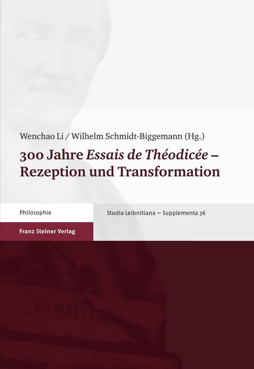 Produktbild: 300 Jahre "Essais de Th&eacute;odic&eacute;e" - Rezeption und Transformation