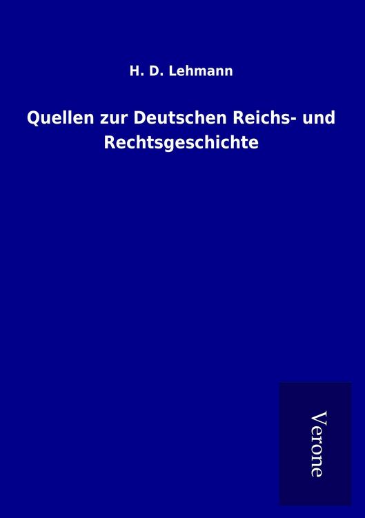 Produktbild: Quellen zur Deutschen Reichs- und Rechtsgeschichte