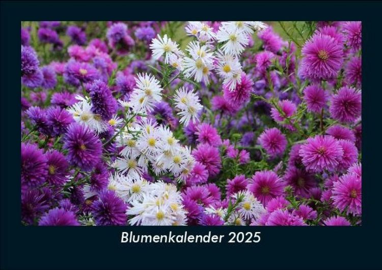 Produktbild: Blumenkalender 2025 Fotokalender DIN A5