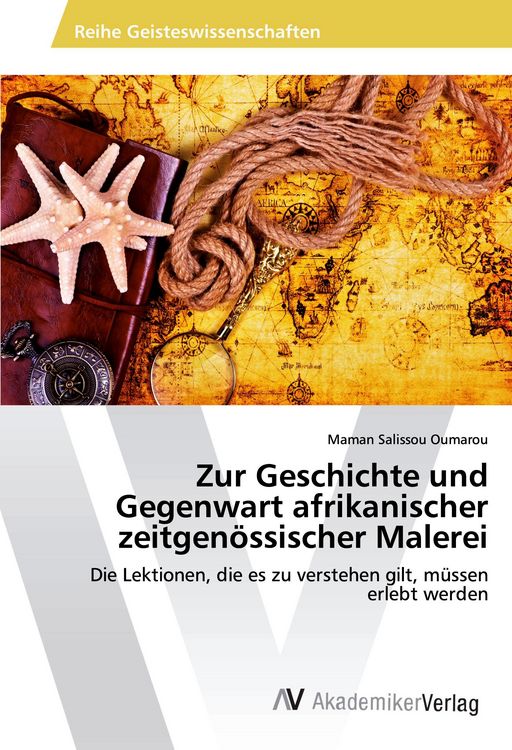 Produktbild: Zur Geschichte und Gegenwart afrikanischer zeitgen&ouml;ssischer Malerei