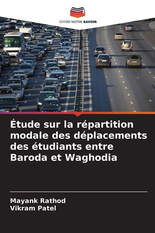 Produktbild: &Eacute;tude sur la r&eacute;partition modale des d&eacute;placements des &eacute;tudiants entre Baroda et Waghodia