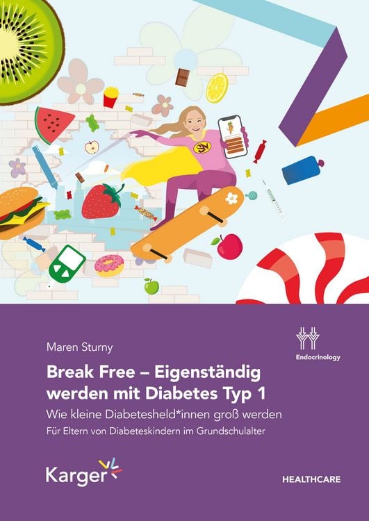 Produktbild: Break Free - Eigenst&auml;ndig werden mit Diabetes Typ 1