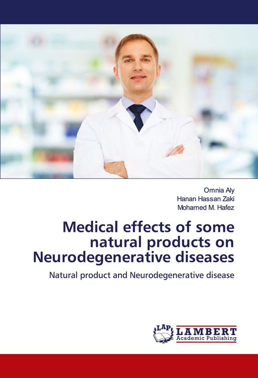 Produktbild: Medical effects of some natural products on Neurodegenerative diseases