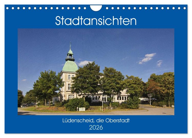 Produktbild: Stadtansichten L&uuml;denscheid, die Oberstadt (Wandkalender 2026 DIN A4 quer), CALVENDO Monatskalender