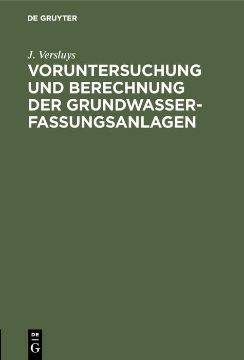 Produktbild: Voruntersuchung und Berechnung der Grundwasserfassungsanlagen
