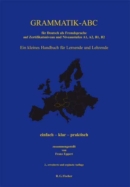Produktbild: Grammatik-ABC f&uuml;r Deutsch als Fremdsprache auf Zertifikatsniveau und Niveaustufen A1, A2, B1, B2