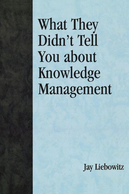 Produktbild: What They Didn't Tell You About Knowledge Management
