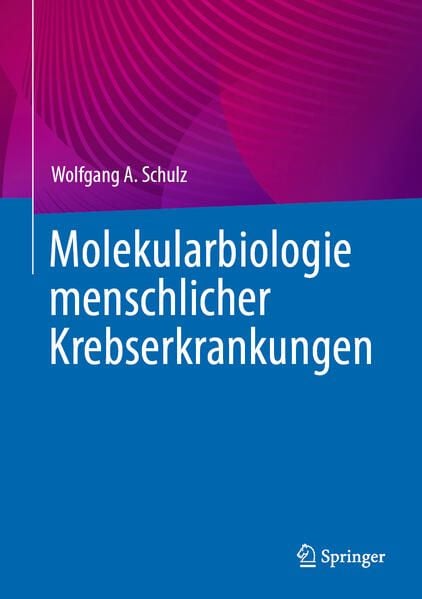 Produktbild: Molekularbiologie menschlicher Krebserkrankungen