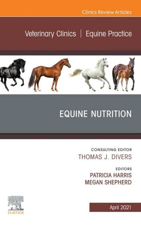 Produktbild: Equine Nutrition, An Issue of Veterinary Clinics of North America: Equine Practice