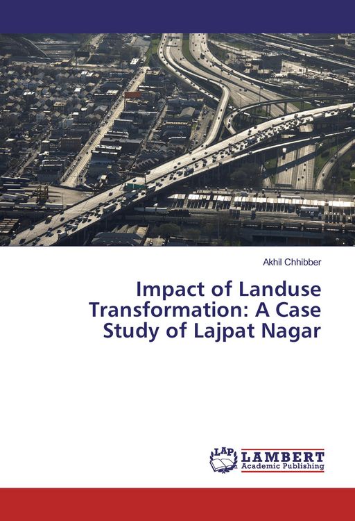 Produktbild: Impact of Landuse Transformation: A Case Study of Lajpat Nagar
