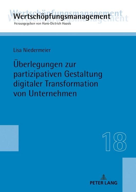 Produktbild: &Uuml;berlegungen zur partizipativen Gestaltung digitaler Transformation von Unternehmen