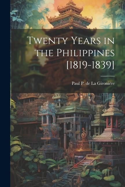 Produktbild: Twenty Years in the Philippines [1819-1839]