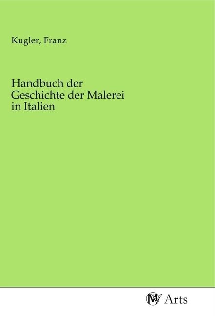 Produktbild: Handbuch der Geschichte der Malerei in Italien