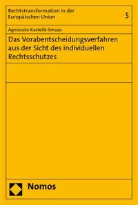 Produktbild: Das Vorabentscheidungsverfahren aus der Sicht des individuellen Rechtsschutzes