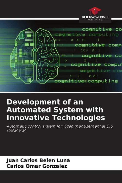 Produktbild: Development of an Automated System with Innovative Technologies