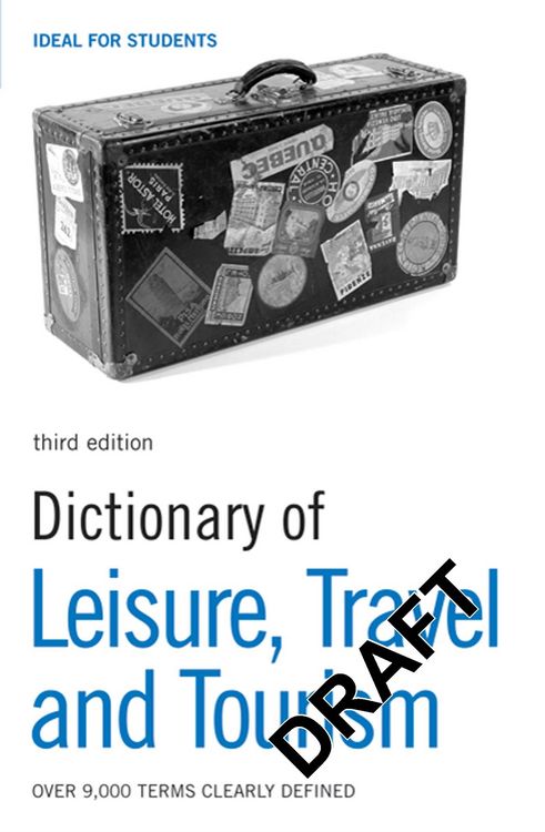 Produktbild: Dictionary of Leisure, Travel and Tourism