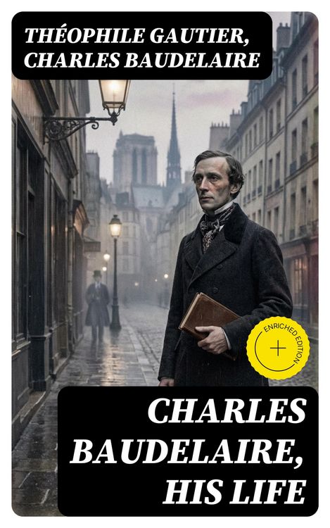 Produktbild: Charles Baudelaire, His Life