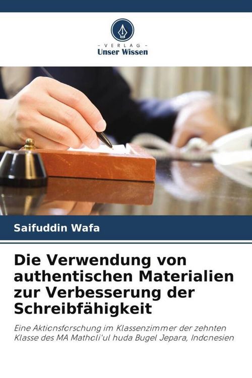 Produktbild: Die Verwendung von authentischen Materialien zur Verbesserung der Schreibf&auml;higkeit