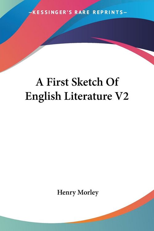 Produktbild: A First Sketch Of English Literature V2