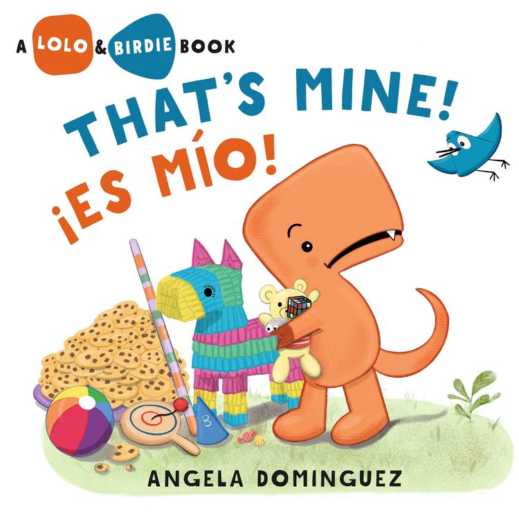 Produktbild: Lolo and Birdie: That's Mine! / !Es Mio! (Spanish bilingual)