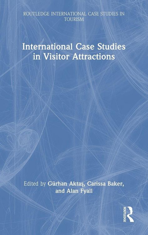 Produktbild: International Case Studies in Visitor Attractions