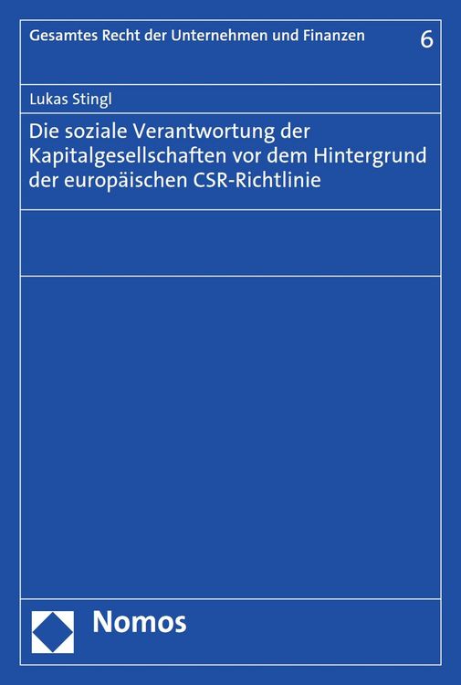 Produktbild: Die soziale Verantwortung der Kapitalgesellschaften vor dem Hintergrund der europ&auml;ischen CSR-Richtlinie