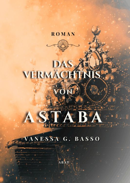 Produktbild: Das Verm&auml;chtnis von Astaba