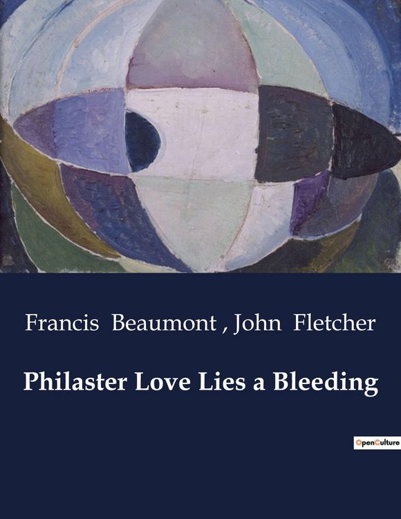 Produktbild: Philaster Love Lies a Bleeding