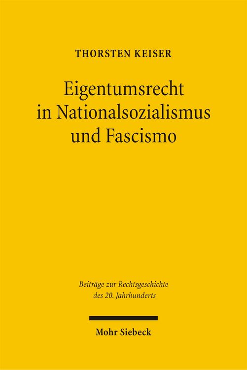 Produktbild: Eigentumsrecht in Nationalsozialismus und Fascismo