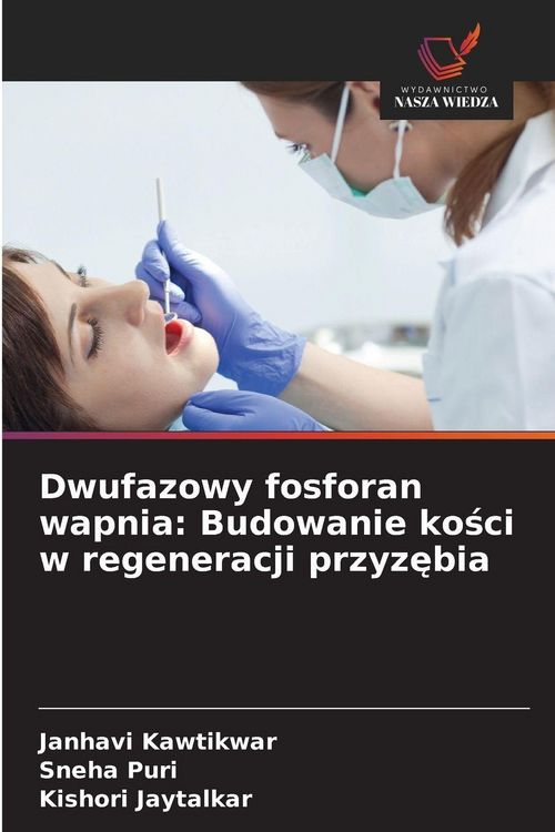 Produktbild: Dwufazowy fosforan wapnia: Budowanie ko&iquest;ci w regeneracji przyz&iquest;bia
