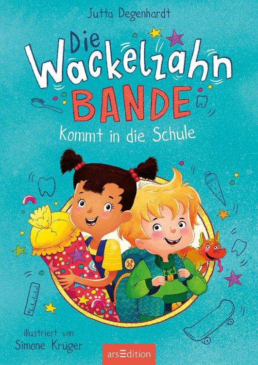 Produktbild: Die Wackelzahn-Bande kommt in die Schule (Die Wackelzahn-Bande 1)