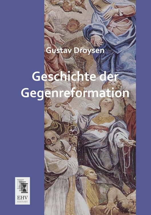 Produktbild: Geschichte der Gegenreformation